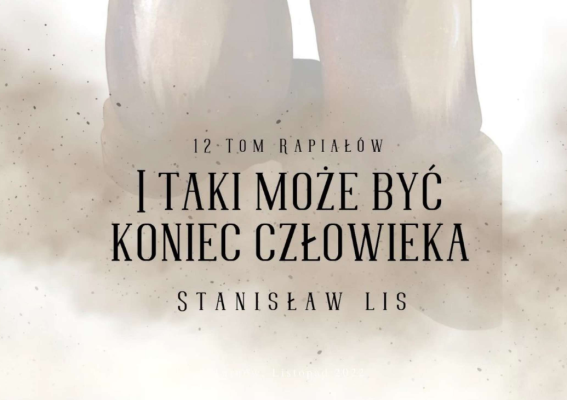 12 Tom Rapiałów: I taki może być koniec człowieka...